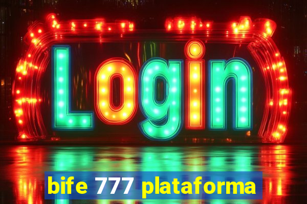 bife 777 plataforma